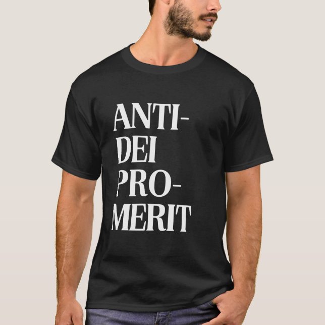 Camiseta Declaração Conservadora Anti-DEI Pró-Mérito Com Ba (Frente)