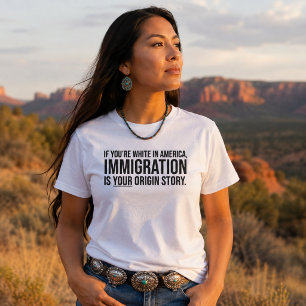 Camiseta Declaração de História de Origem é Imigração