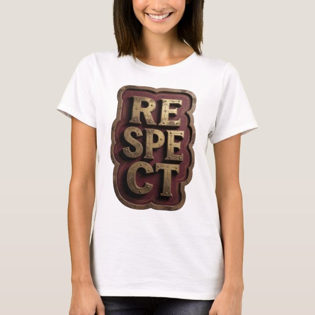 Camiseta Declaração Gold RESPEITO Impressão (Frente)