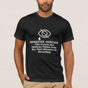 Camiseta Declaração "Opiniões Podem Ser Ofensivas" T-