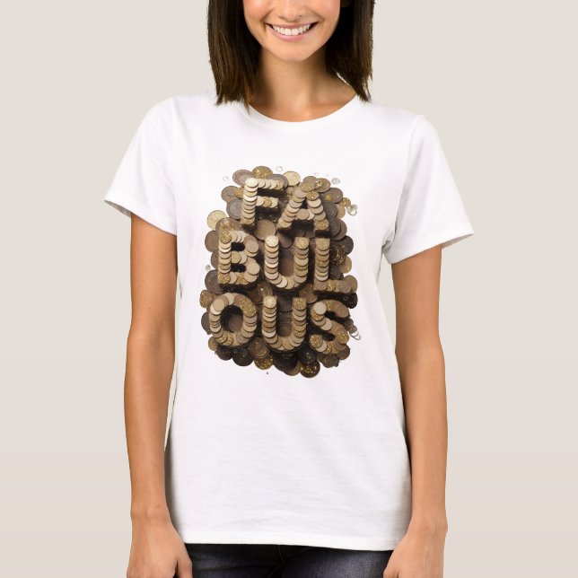 Camiseta Declaração Ouro FABULOSO Impressão (Frente)