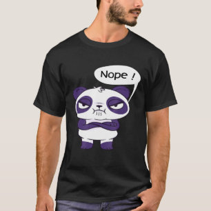 Camiseta Declaração Panda I Nope Divertido Não Não Não