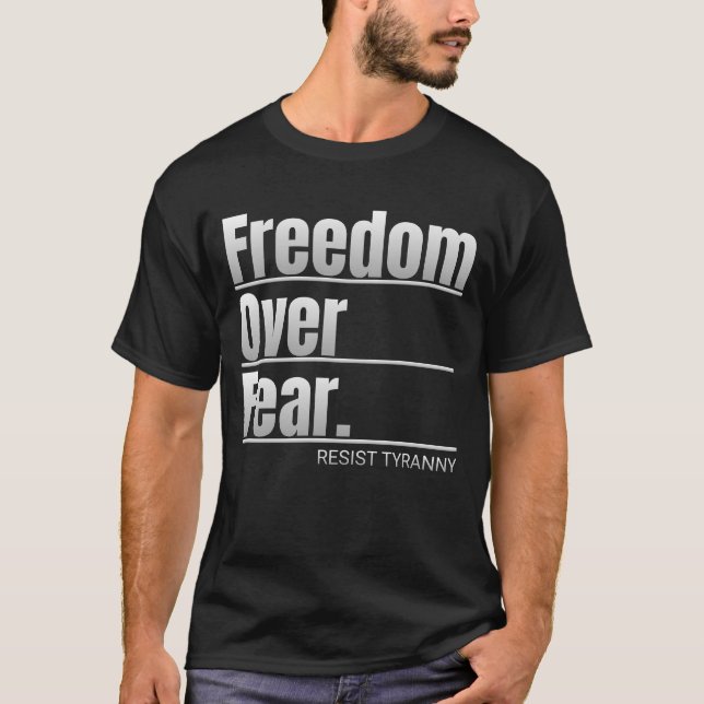 Camiseta Declaração sobre Liberdade por Medo Resistir à Tir (Frente)
