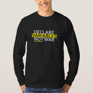 Camiseta Declarar Geek de Nerd de software para desenvolved
