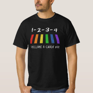 Camiseta Declaro uma Guerra Chalk