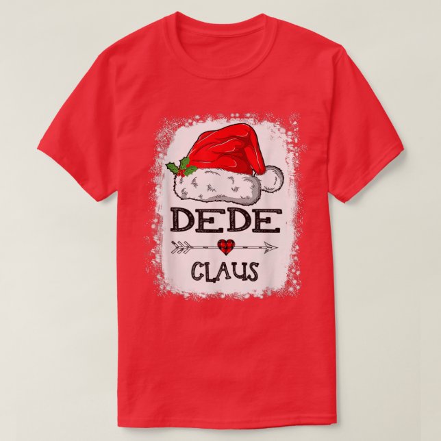 Camiseta Dede Claus Christmas Light Pajama Matching (Frente do Design)