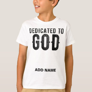 CAMISETA DEDICADO A DEUS TEXTO NEGRO LEGAL PERSONALIZÁVEL