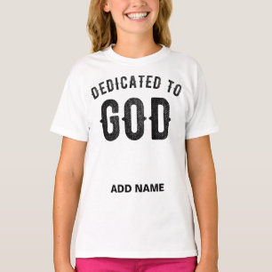 CAMISETA DEDICADO A DEUS TEXTO NEGRO PERSONALIZÁVEL LEGAL