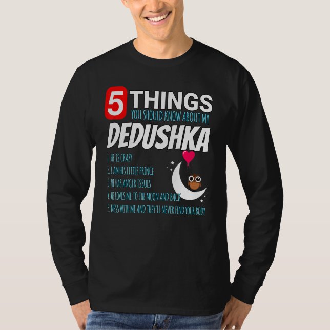 Camiseta Dedushka Orgulha 5 Coisas Que Você Deveria Saber S (Frente)