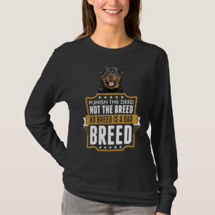 Camiseta Deed Not The Breed Rottweiler Dog