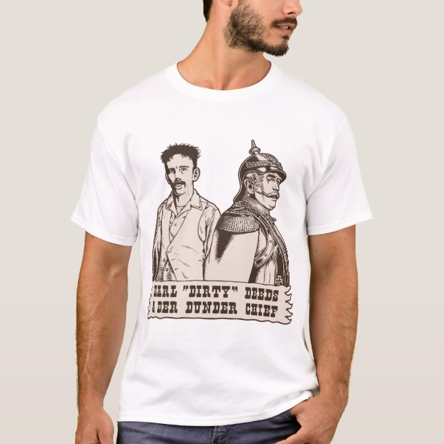 Camiseta Deeds Sujos & Der Dunder Chefe (Frente)