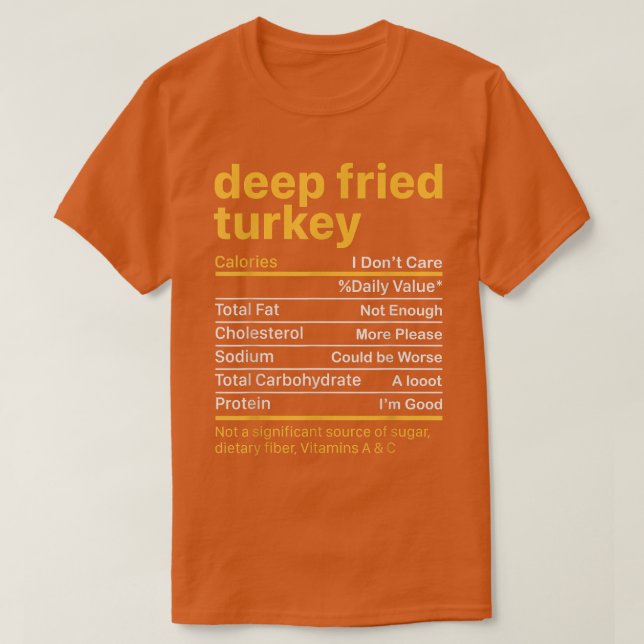 Camiseta Deep Fried Turkey Nutrition Fata Graças a Foo (Frente do Design)