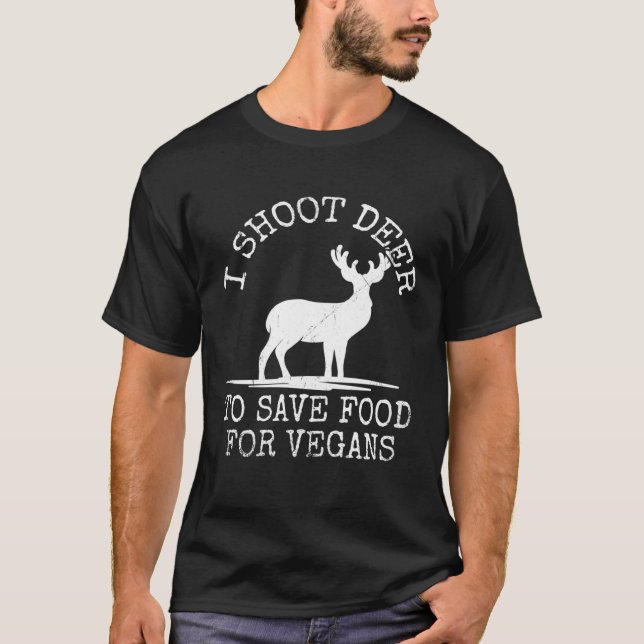 Camiseta Deer Hunter Doe Hunt Venison Eater Anti-Vegan Non- (Frente)