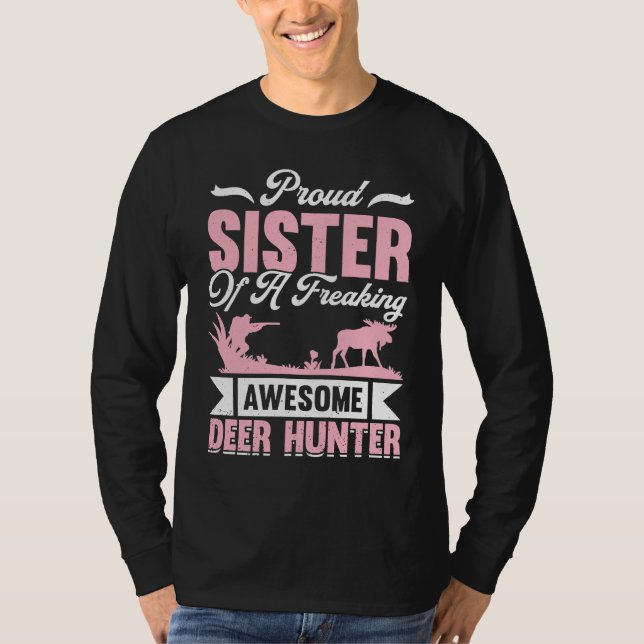 Camiseta Deer Hunter Hunting Season Huntsman Sister (Frente)