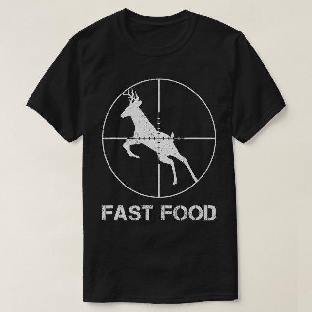 Camiseta Deer Hunting Fast Comida Engraçado Presente Para C (Frente do Design)
