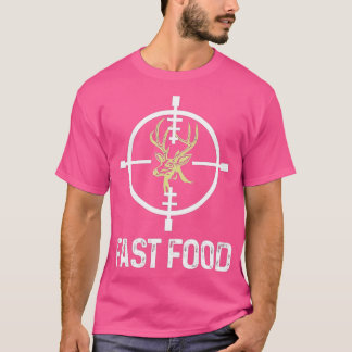 Camiseta Deer Hunting Funny Hunter Rápido Comida