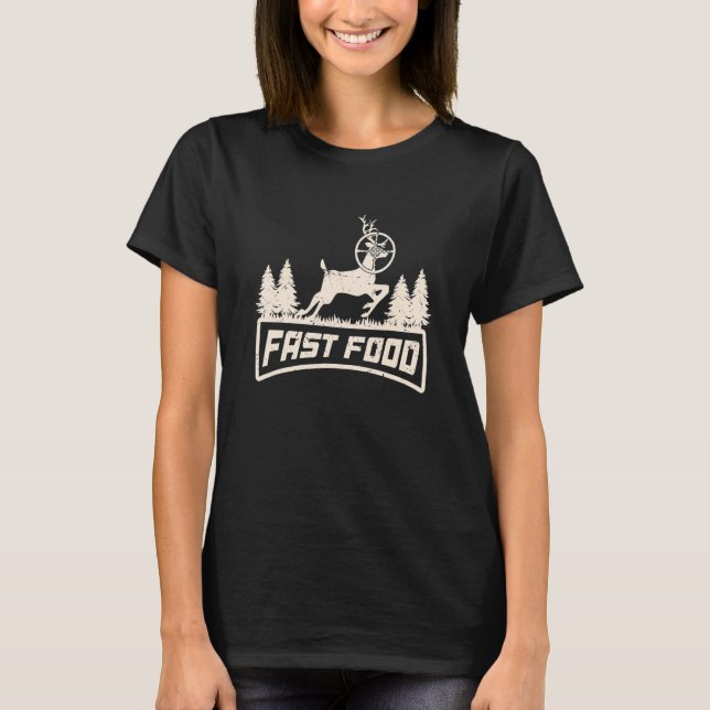 Camiseta Deer Hunting Season Fast Comida Hunter (Frente)