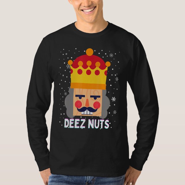 Camiseta Deez Loucos Meme Nutcracker Engraçado Natal Pajama (Frente)