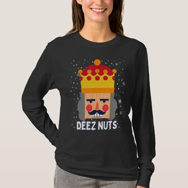 Camiseta Deez Loucos Meme Nutcracker Engraçado Natal Pajama (Frente)