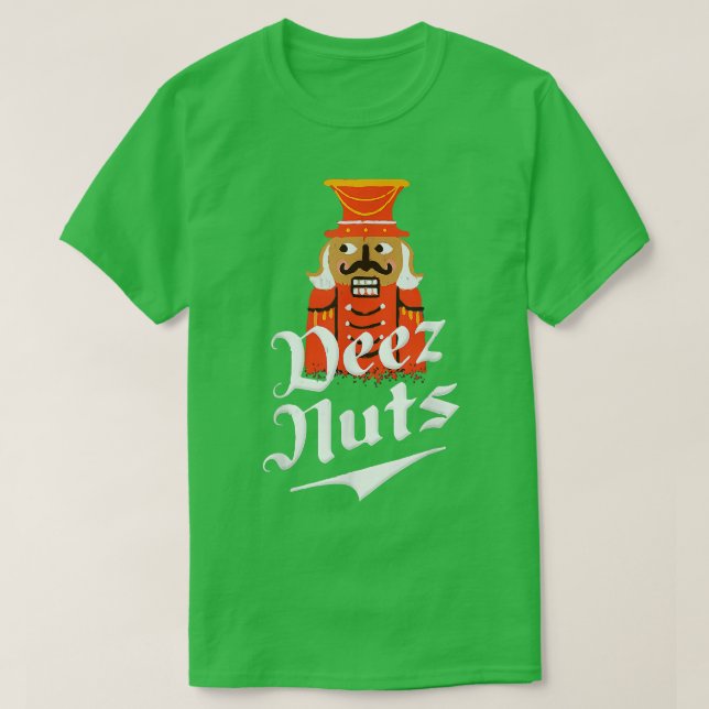 Camiseta Deez Loucos Nutcracker Engraçado Pijamas de Natal (Frente do Design)