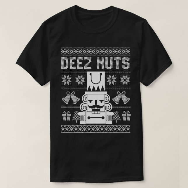 Camiseta Deez Loucos NutcrackerDocinho De Natal Feio Engraç (Frente do Design)