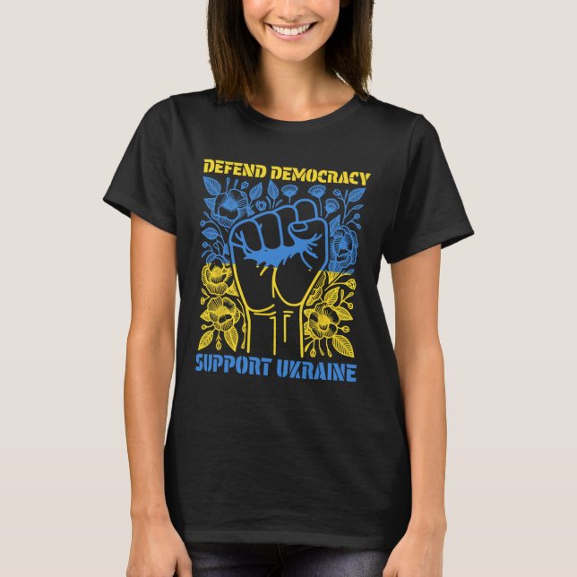 Camiseta Defend Democracy Support Ukraine Peace Stand With  (Frente)