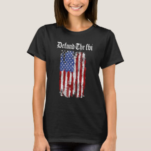Camiseta Defenda a Corrupção Anti-FBI do FBI