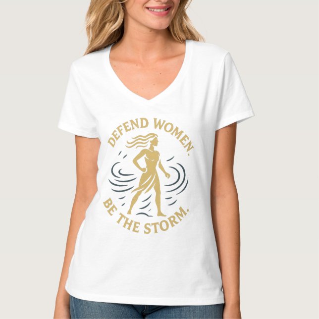 Camiseta Defenda as mulheres. Seja a tempestade. (Frente)