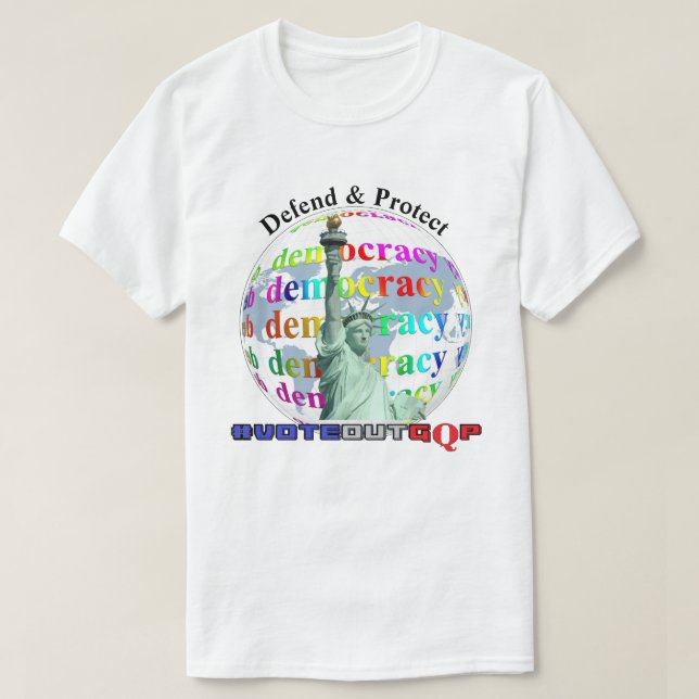 Camiseta Defenda e proteja a DEMOCRACIA #VOTEOUTGQP (Frente do Design)
