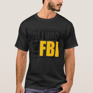 Camiseta Defenda o FBI 1