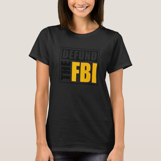 Camiseta Defenda o FBI 1 (Frente)