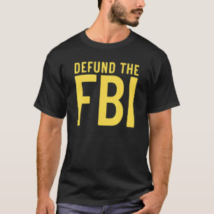 Camiseta Defenda o político anti-Governo do FBI 1