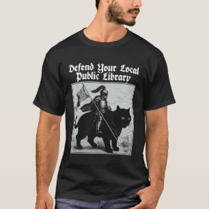Camiseta Defenda Seu Cavaleiro da Biblioteca Pública Local