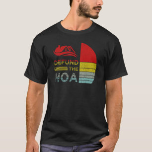 Camiseta Defender A Associação Dos Proprietários Do HOA