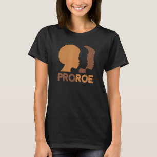 Camiseta Defender Roe V Wade Pro Escolha Melanin Aborto Dir
