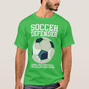 Camiseta Defensor 1 A Parede que pára a bola 2 a Meta
