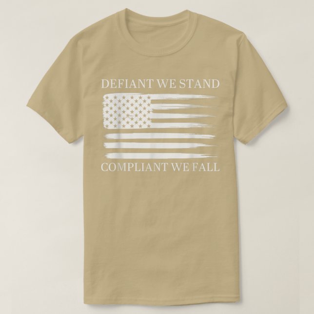 Camiseta Defiant Nós Somos Compatíveis Com Nós Caímos Roupa (Frente do Design)