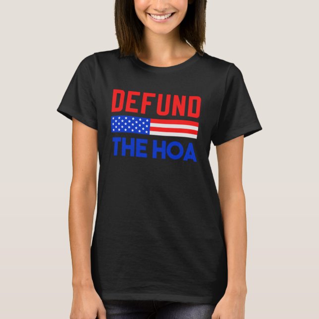 Camiseta DEFINE A Associação HOA Homeowner (Frente)