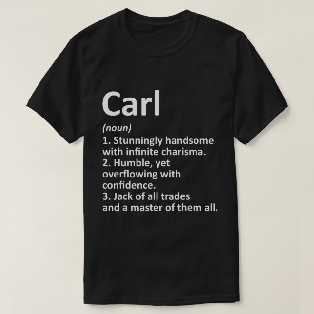 Camiseta Definição CARL Nome personalizado Funny Birthday G (Frente do Design)