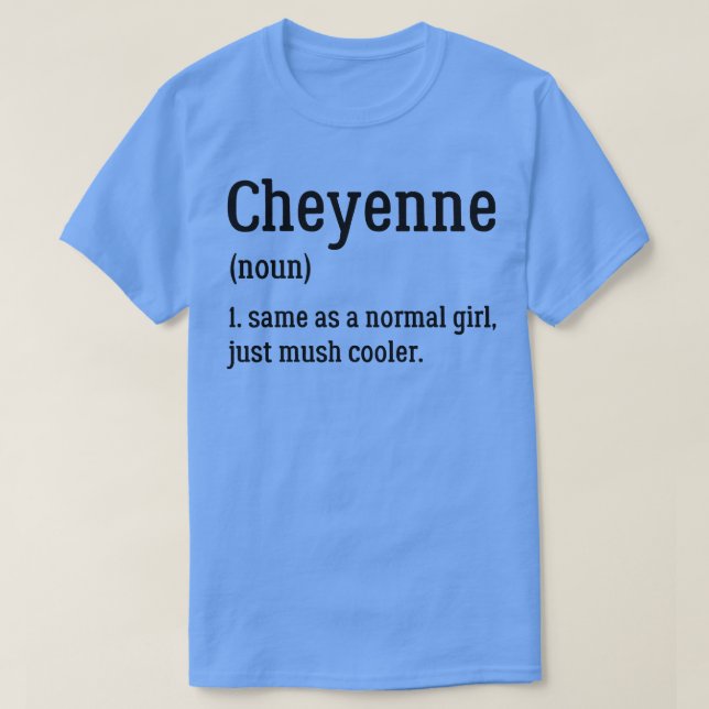 Camiseta Definição Cheyenne de Cheyenne (Frente do Design)