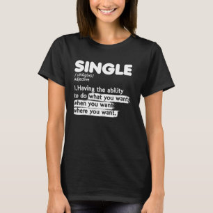 Camiseta Definição de adjetivo solteiro estado civil Lo