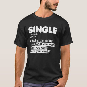 Camiseta Definição de Adjetivo Solteiro Estado de Relaciona