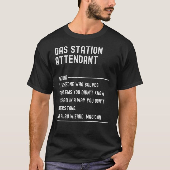 Camiseta Definição de Atendedor de Estação de Gás Coloca En (Frente)
