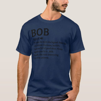 Camiseta Definição de Bob Nome Engraçado Aniversário Person