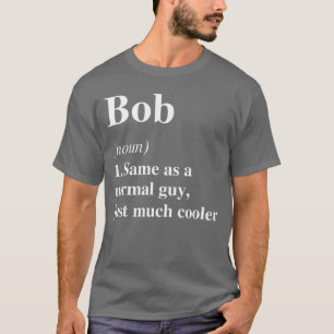 Camiseta Definição de Bob Nome Legal Engraçado Personalizad