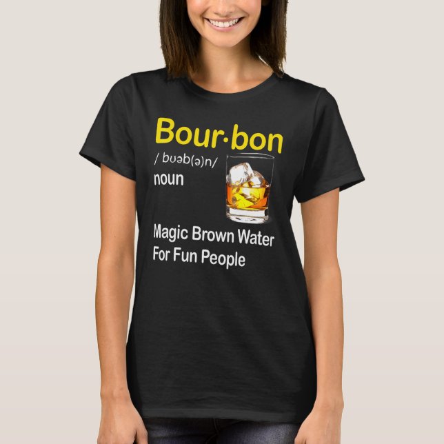 Camiseta Definição De Bourbon Água Marrom Mágica Para Pesso (Frente)