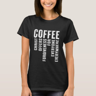 Camiseta Definição de Café Cristo Oferece Citação de Perdão