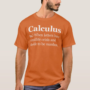 Camiseta Definição de Cálculo Cálculo Engraçado Professor d