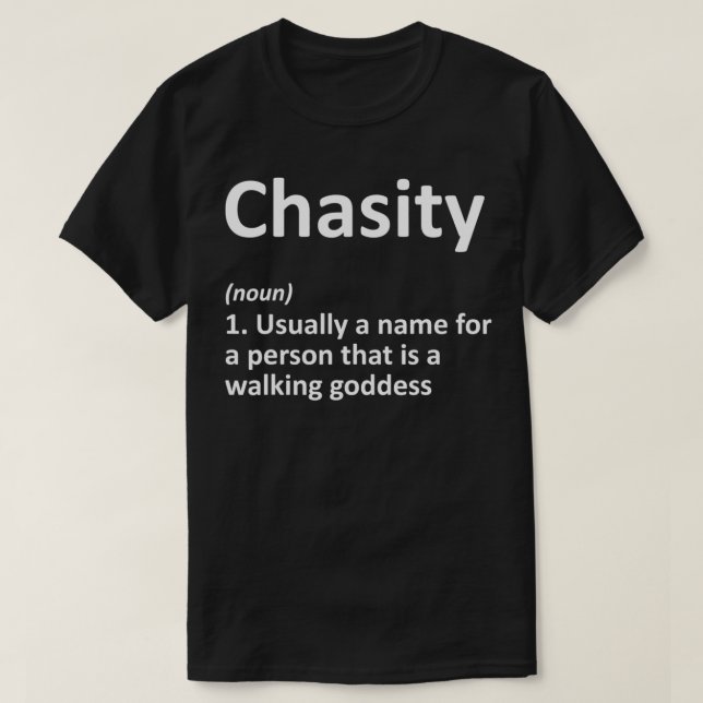 Camiseta Definição de CHASITY Nome Personalizado Funny Birt (Frente do Design)