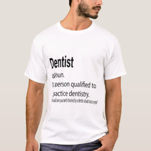 Camiseta Definição de Dentista - Alguém que Resolva um P